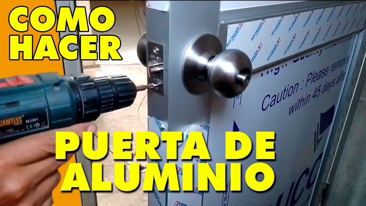 C&Oacute;MO HACER UNA PUERTA DE ALUMINIO | hazlo tu mismo f&aacute;cil