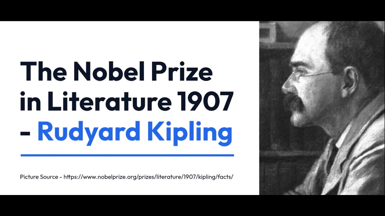 The Nobel Prize in Literature 1907 - Rudyard Kipling #nobelprize #nobellaureate #literature