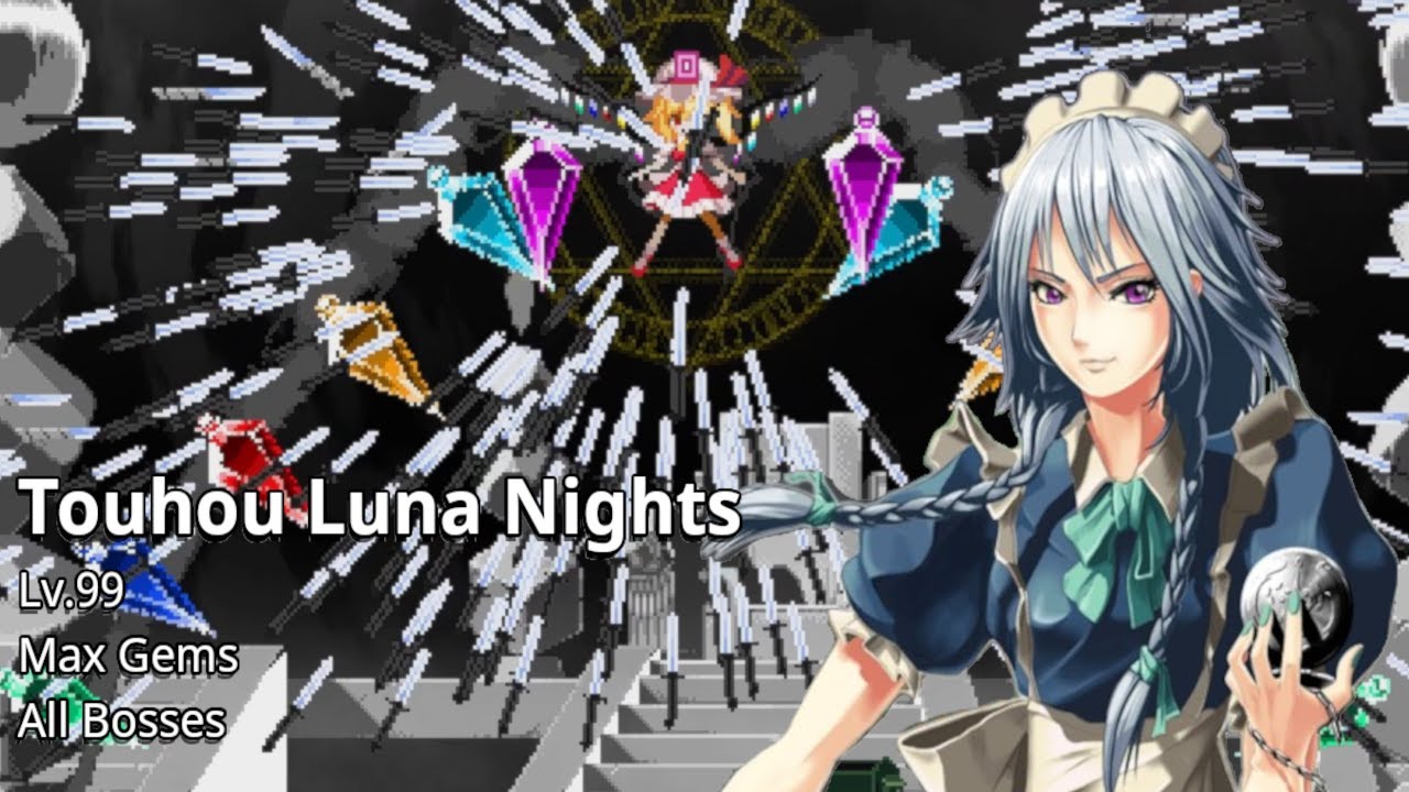 Touhou Luna Nights - Level 99 Sakuya vs All Bosses, but you can't see the time manipulation