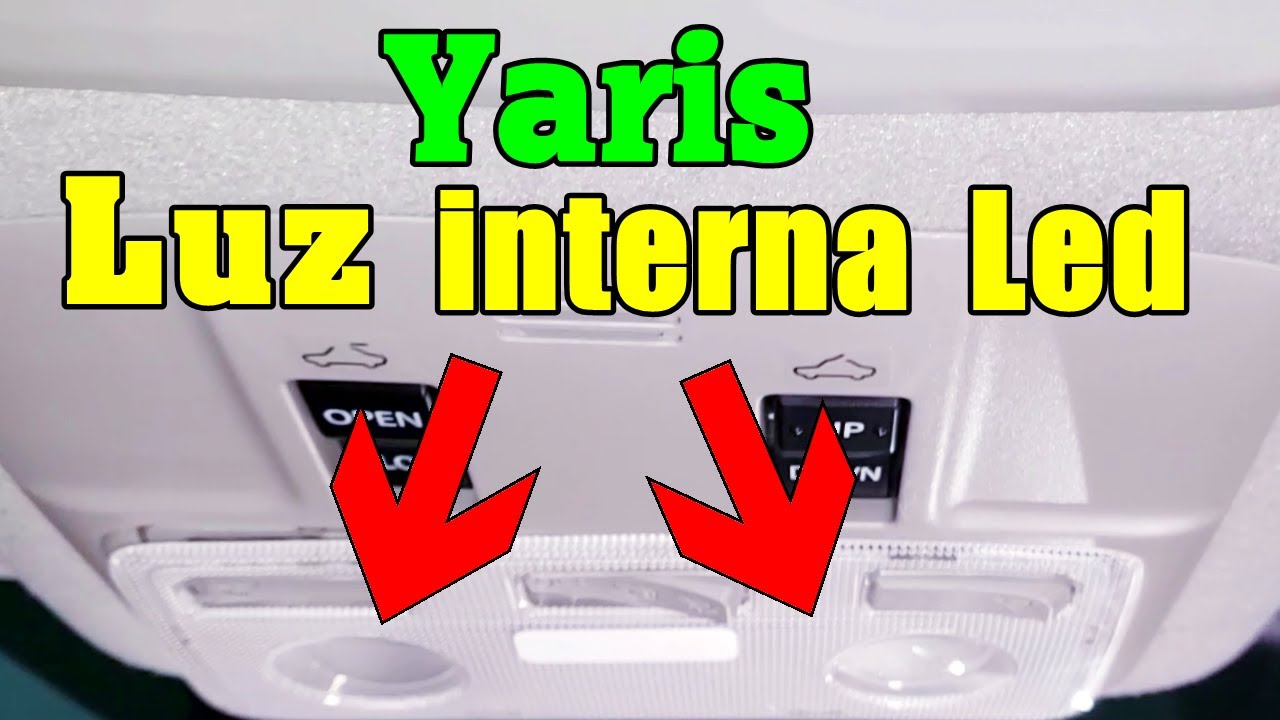 Tutorial Troca luz lampada Interna Yaris Sedan com teto solar para Led