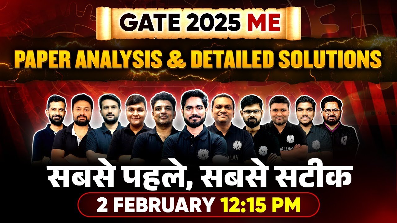 GATE 2025 ME Exam Analysis & Detailed Solutions | Mechanical Engineering
