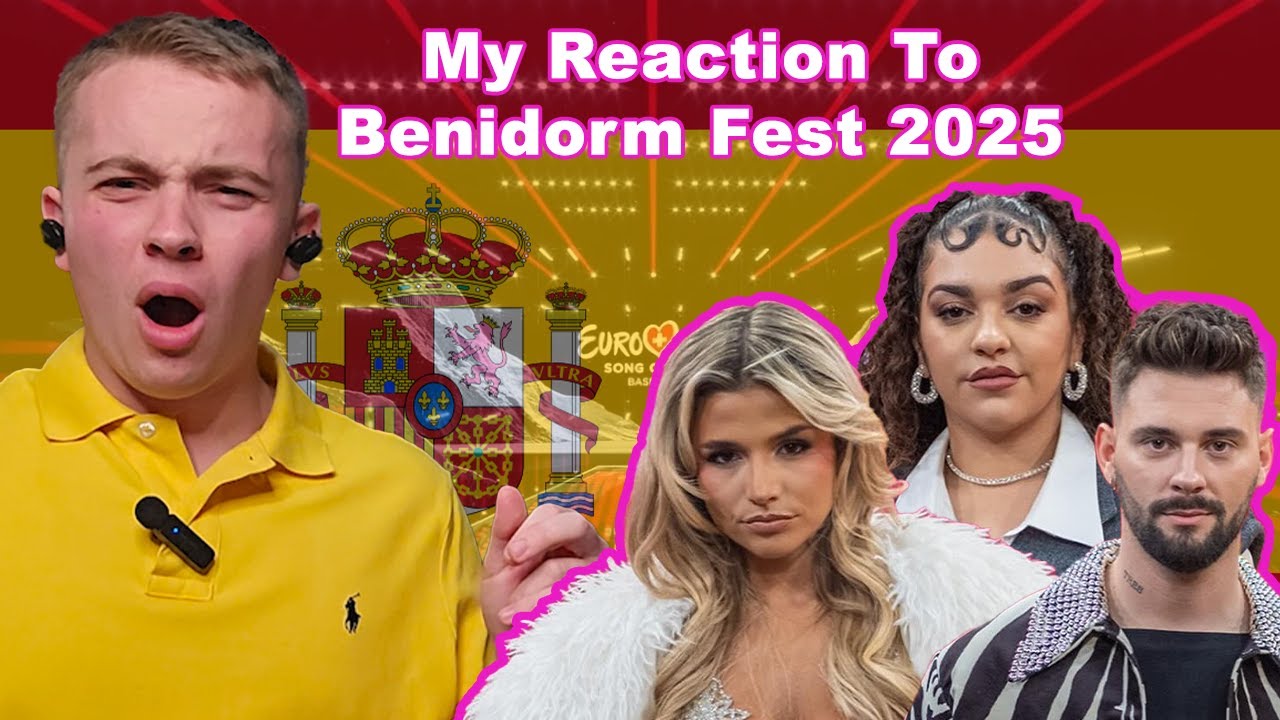 My Reaction To Benidorm Fest 2025 | SPAIN EUROVISION 2025 🇪🇸