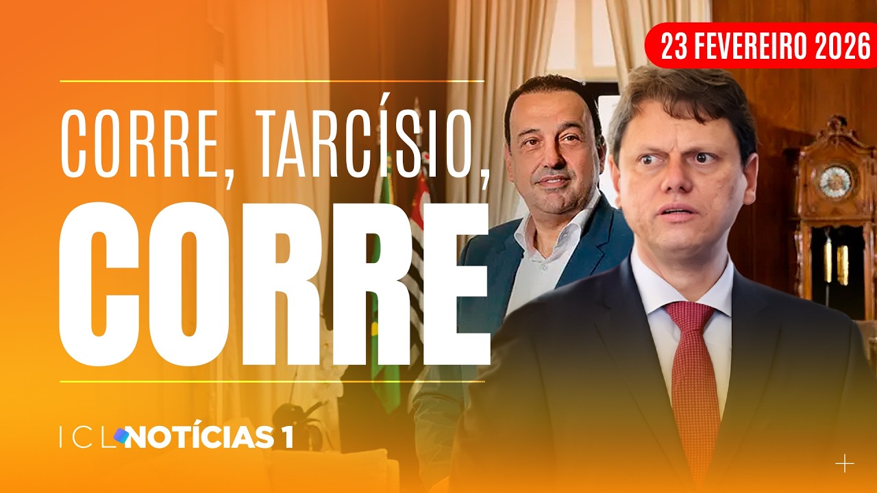 ICL NOTÍCIAS - 23/02/26 - DENÚNCIAS CONTRA VICE-GOVERNADOR DE SP CRIAM DIFICULDADES PARA TARCÍSIO