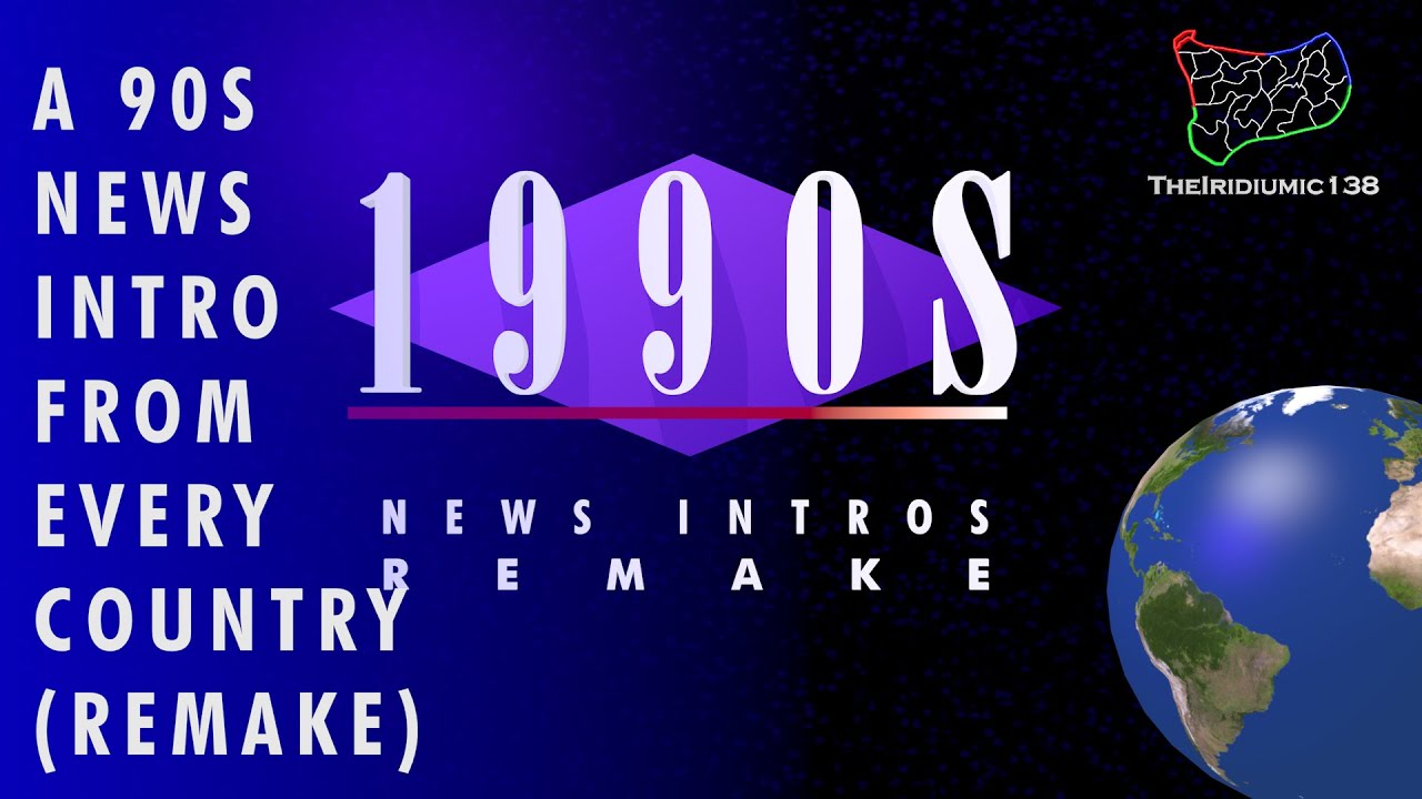 A 90s News Intro From Every Country (REMAKE)