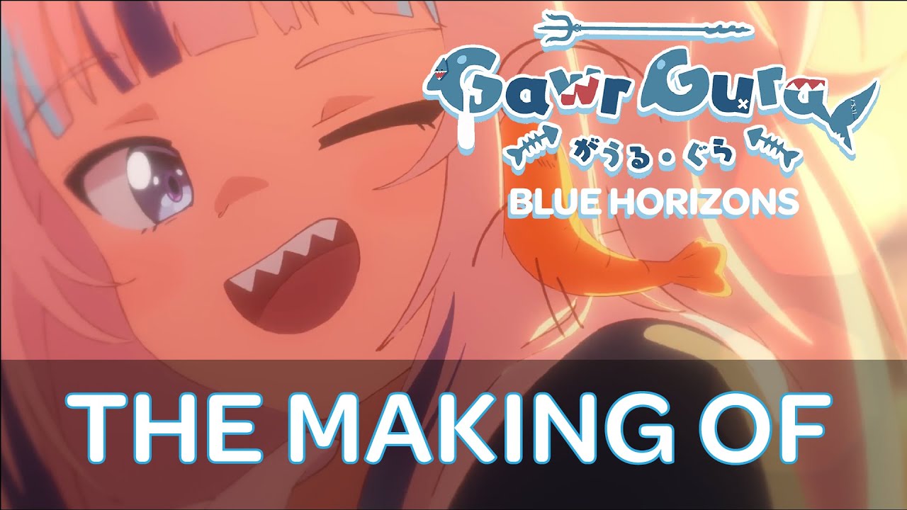 Gawr Gura: Making of Blue Horizon