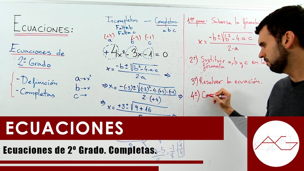 Ecuaciones. Ecuaciones de 2 Grado completas