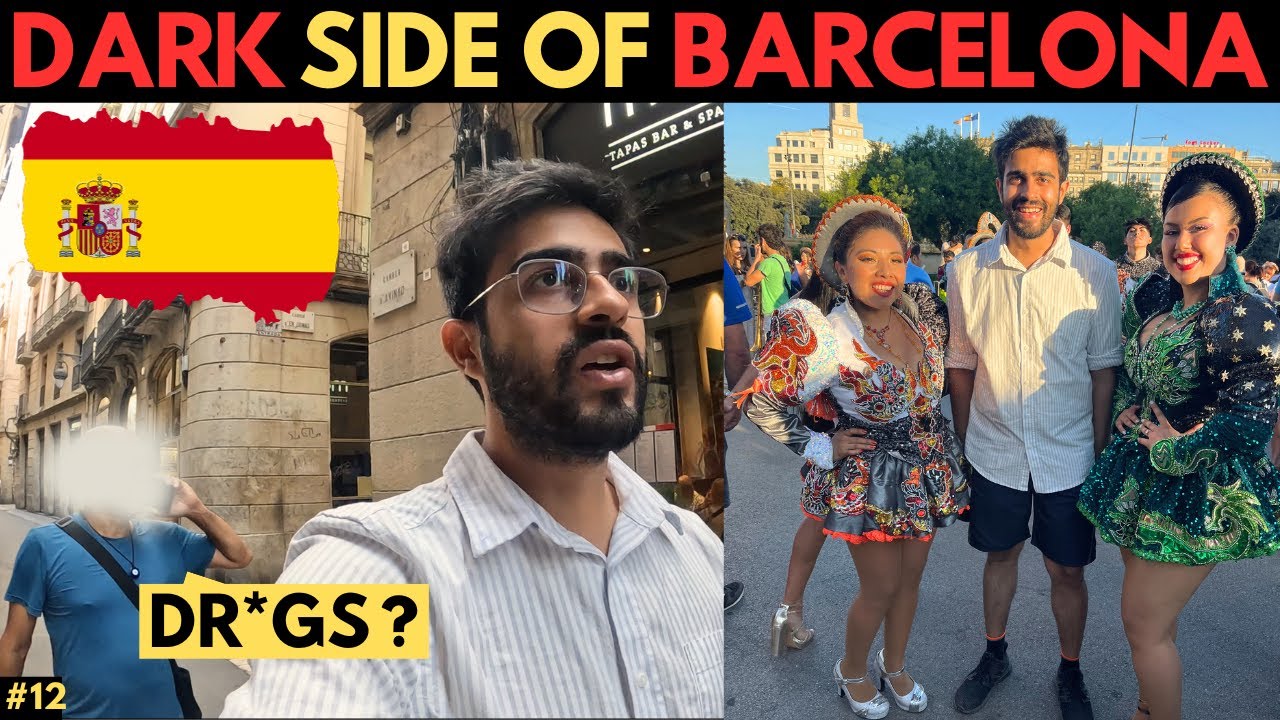 Dark Side Of Barcelona : Scams, Drugs, Prostitution, Crime, Illegal Immigrants 🇪🇸