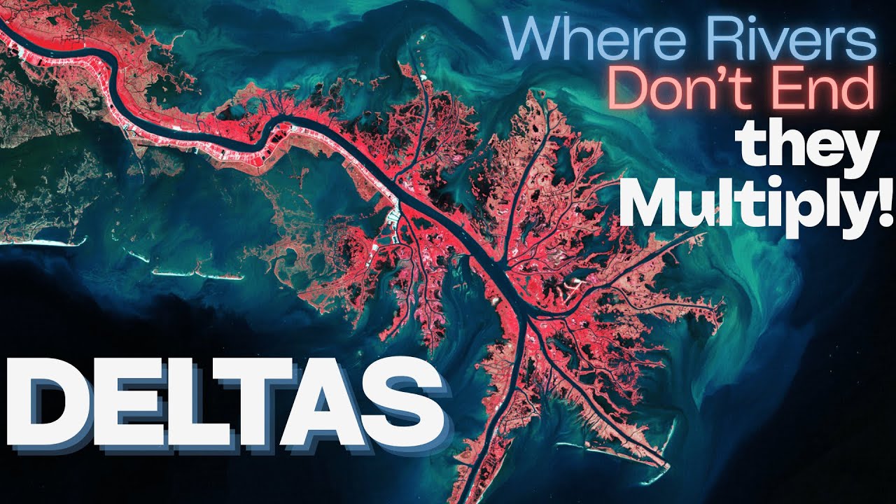 Fluvial Landforms | Lesson 31 | DELTAS