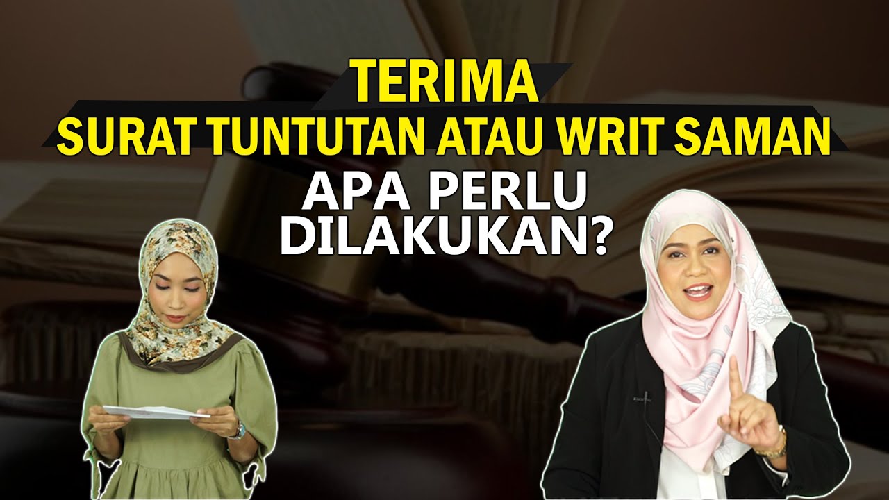 Apa Perlu Dilakukan Jika Terima Surat Tuntutan dan Writ Saman?