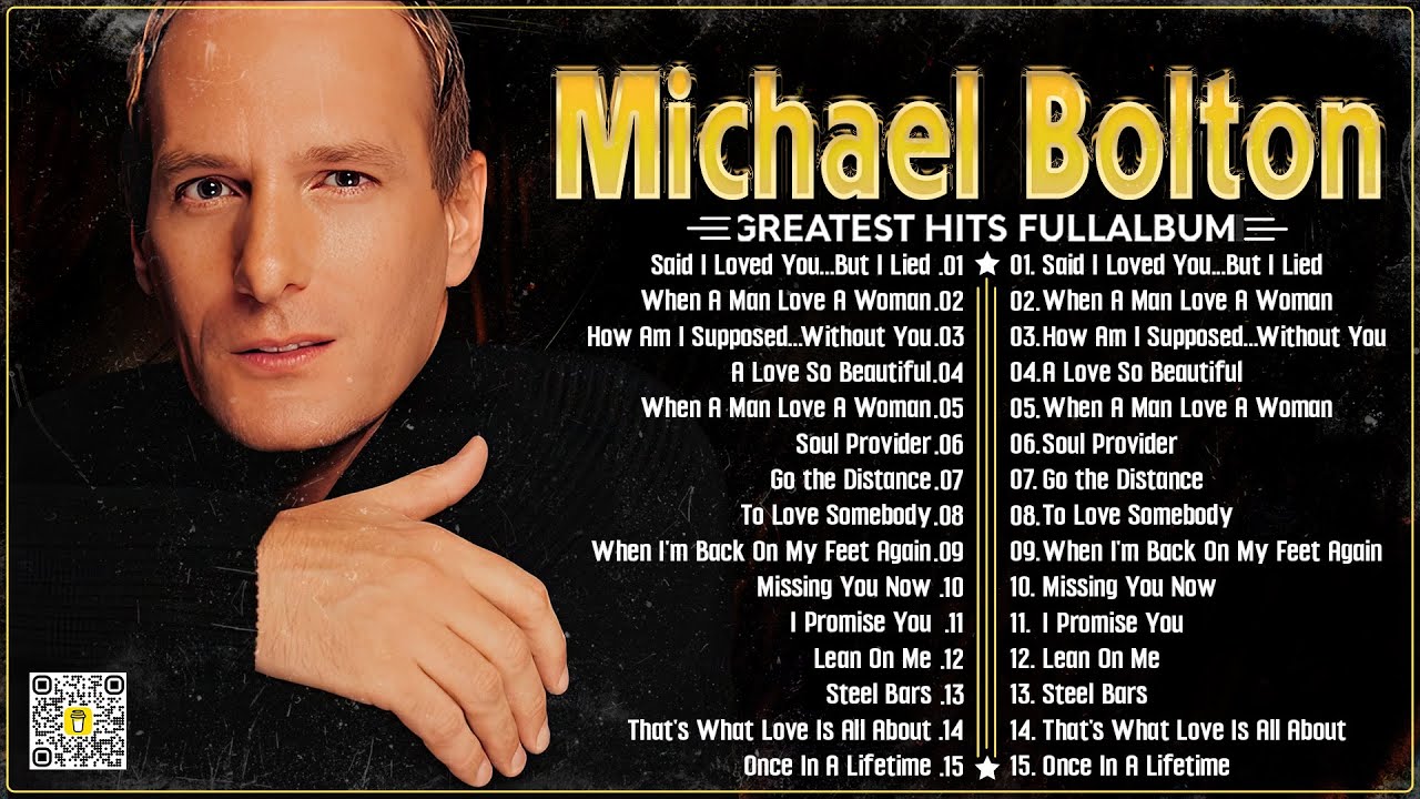 The Best of Michael Bolton⭐ Michael Bolton Greatest Hits Full Album Soft Rock.