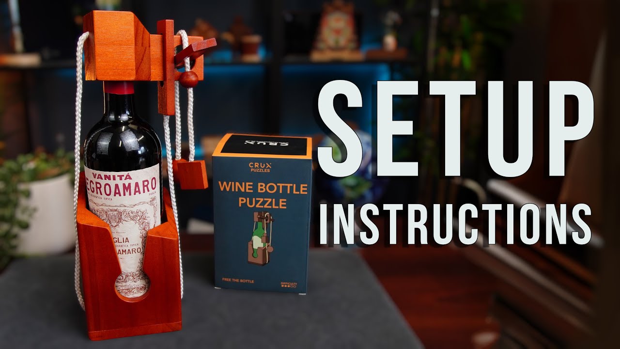 How To Setup The Crux Puzzles - Wine Bottle Puzzle