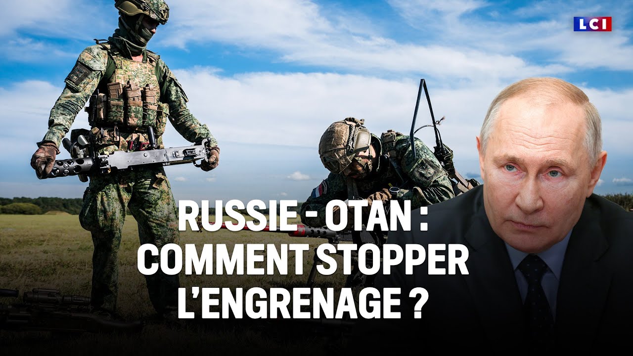 Russie-Otan : comment stopper l'engrenage ?｜LCI