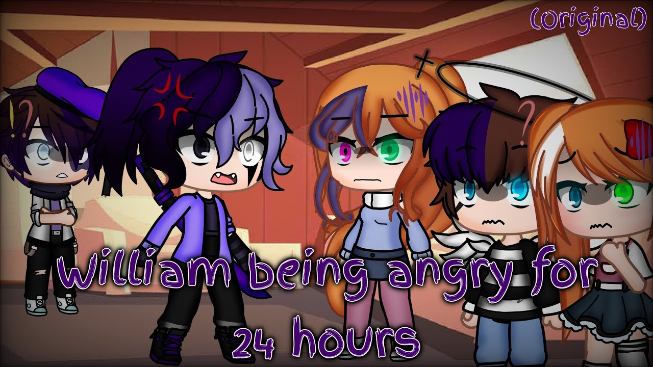 William being angry for 24 hours||Original||Afton Family||FNaF||Gacha Club