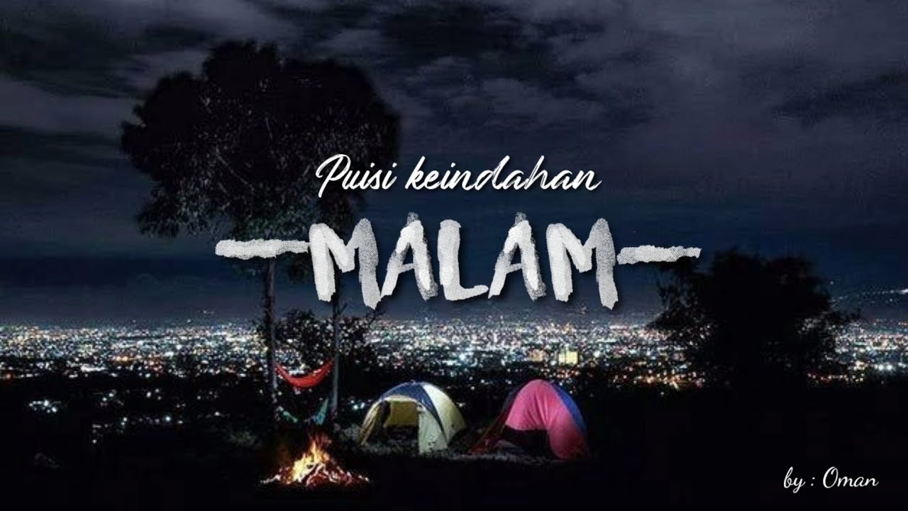 Puisi Keindahan 'Malam' #puisisyahdu @uttrujjahomanofficial5191