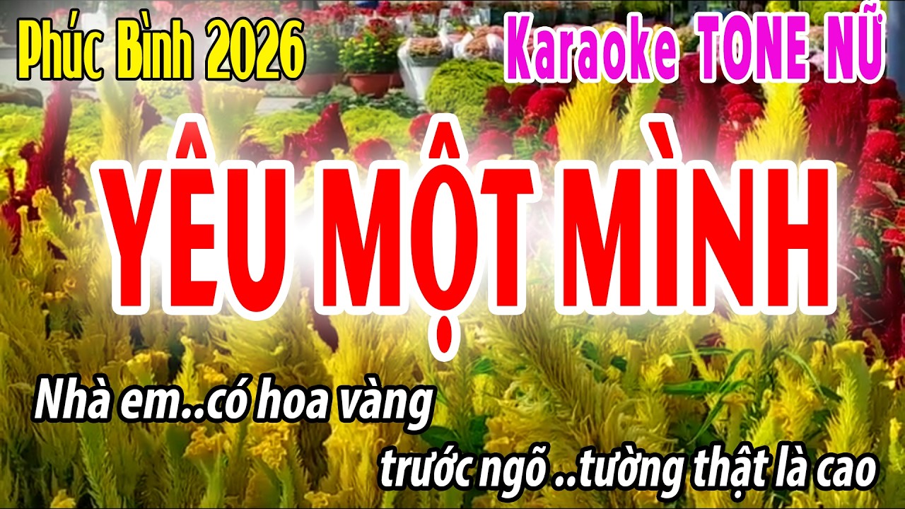 Yêu Một Mình Tone Nữ | F#m | Karaoke Phúc Bình | Beat 2026