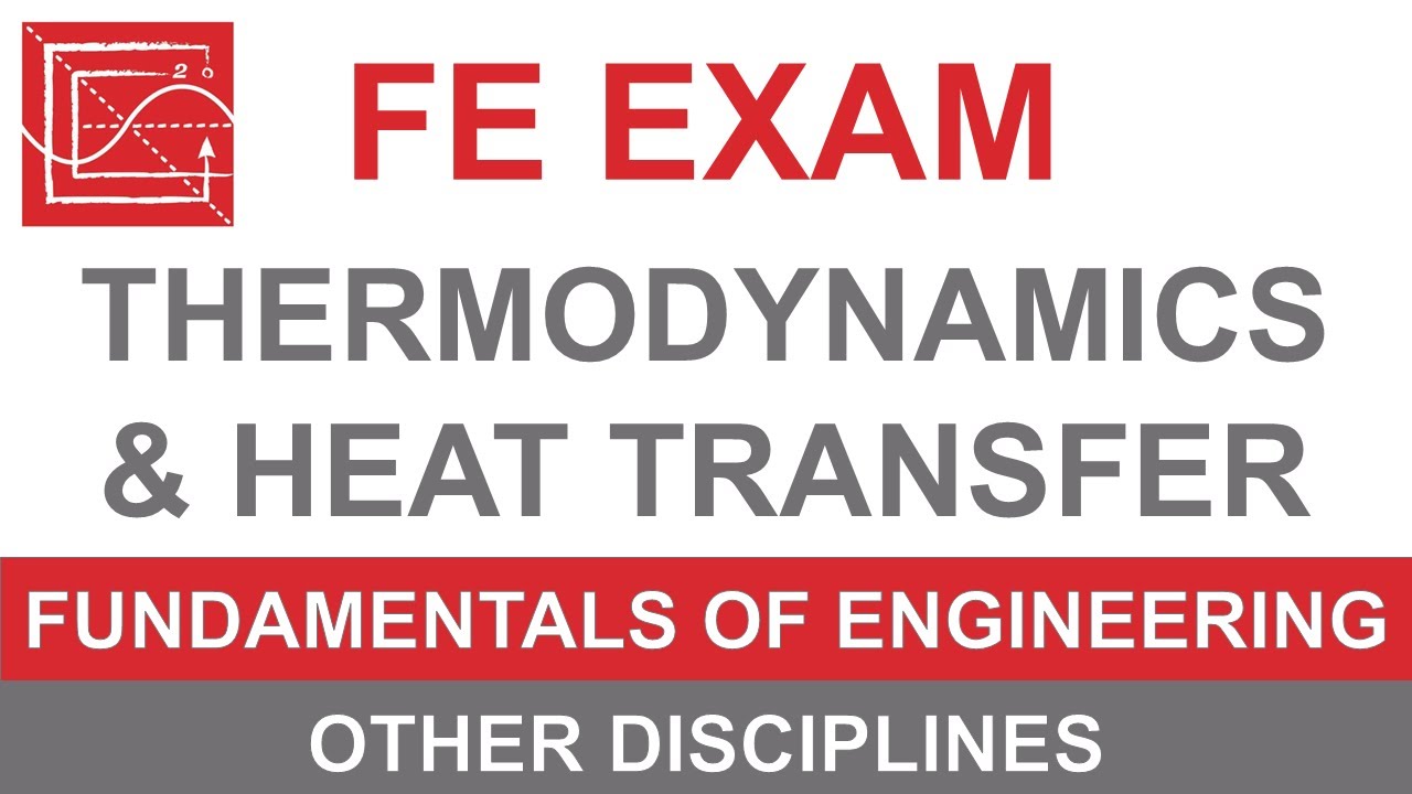 What's on the FE? Thermodynamics and Heat Transfer