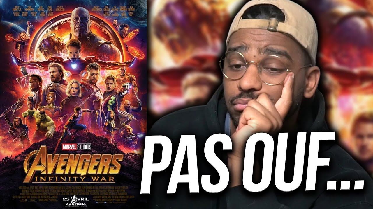 AVENGERS - INFINITY WAR est un MAUVAIS FILM.