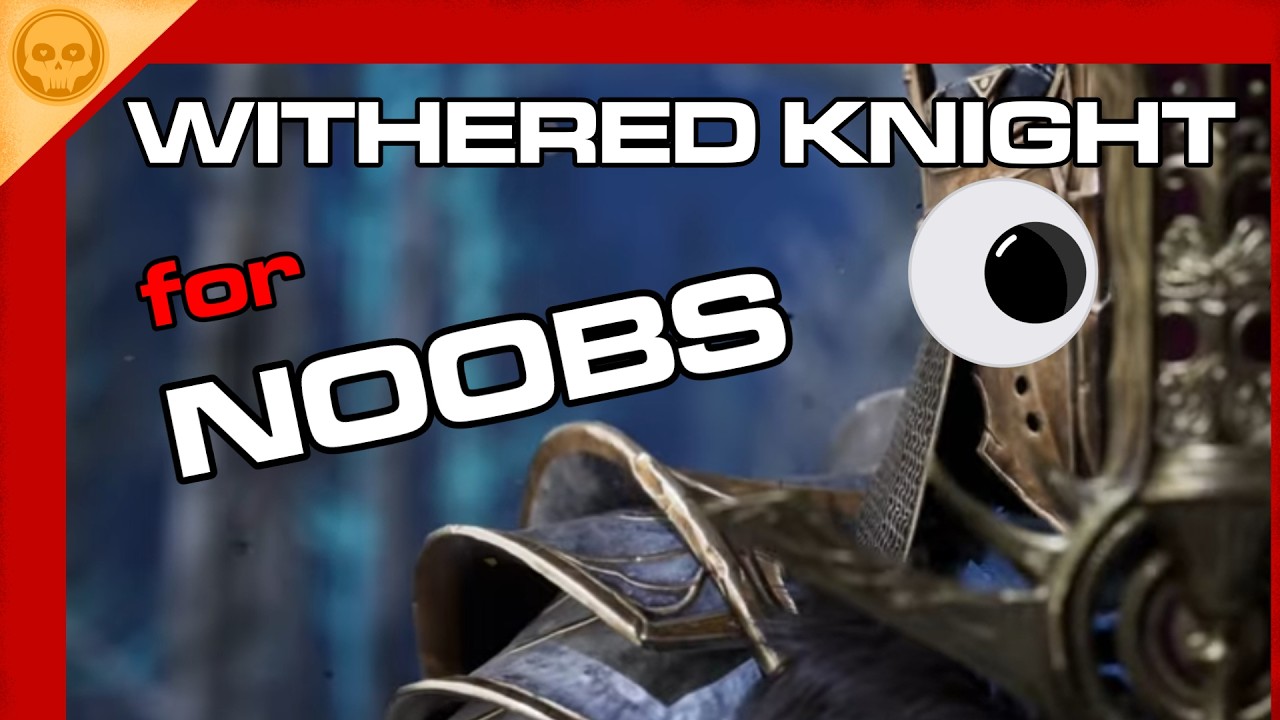 Mistfall Hunter: Greatsword Withered Knight Build for Noobs