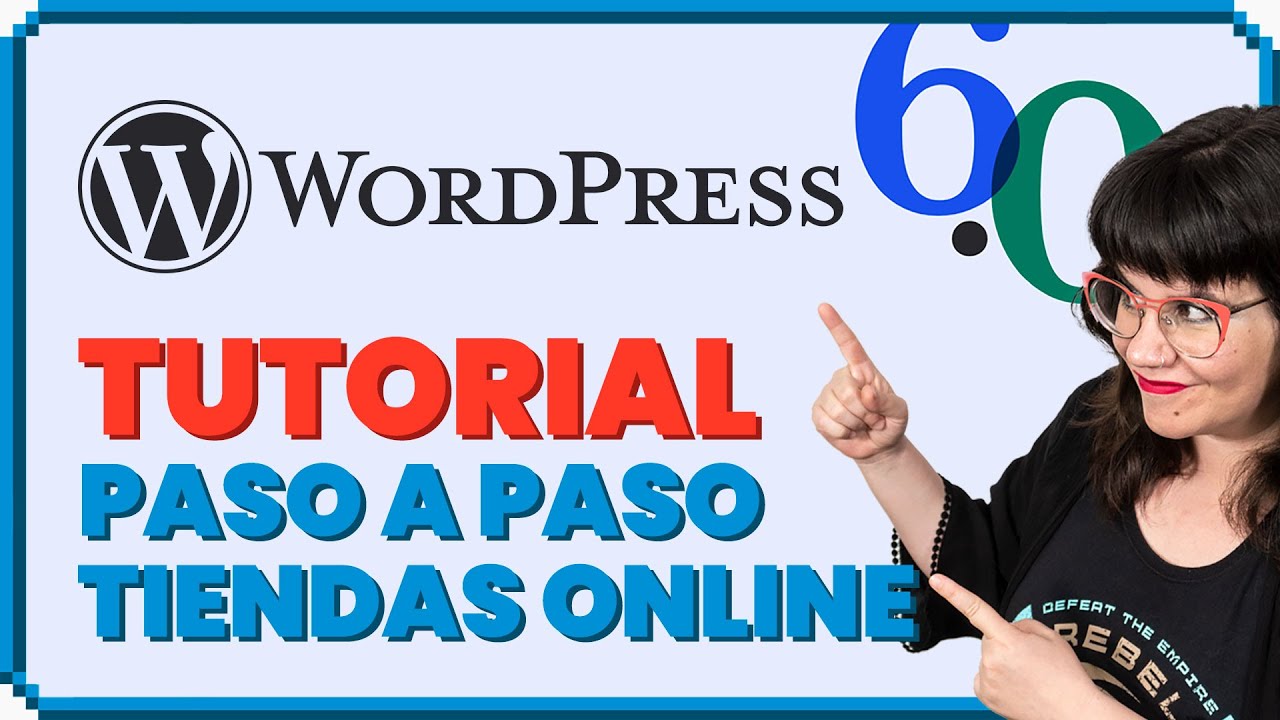 📋 Tutorial WordPress + WooCommerce desde cero para Tiendas Online