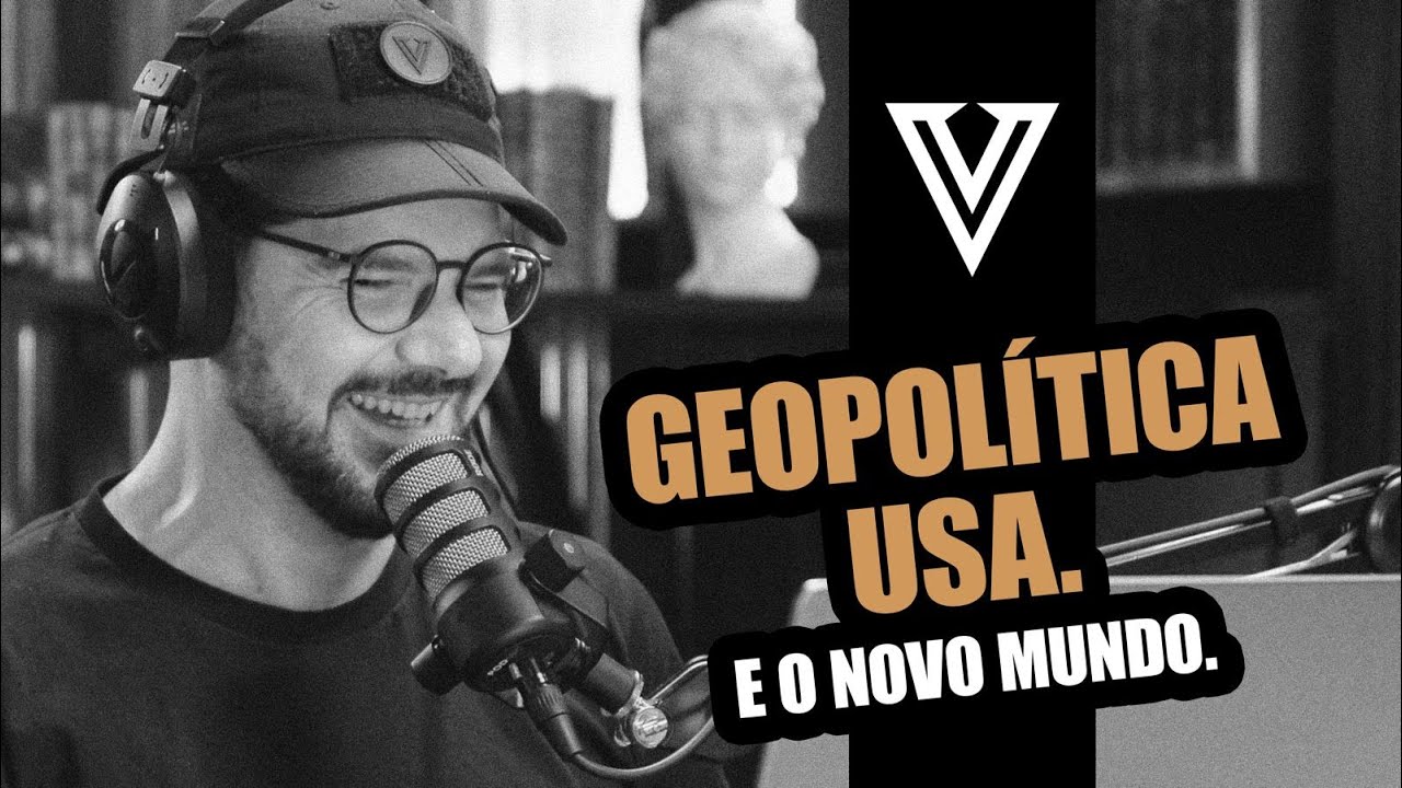 V IMPERIO | EP25 | Geopolítica USA. E o Novo Mundo