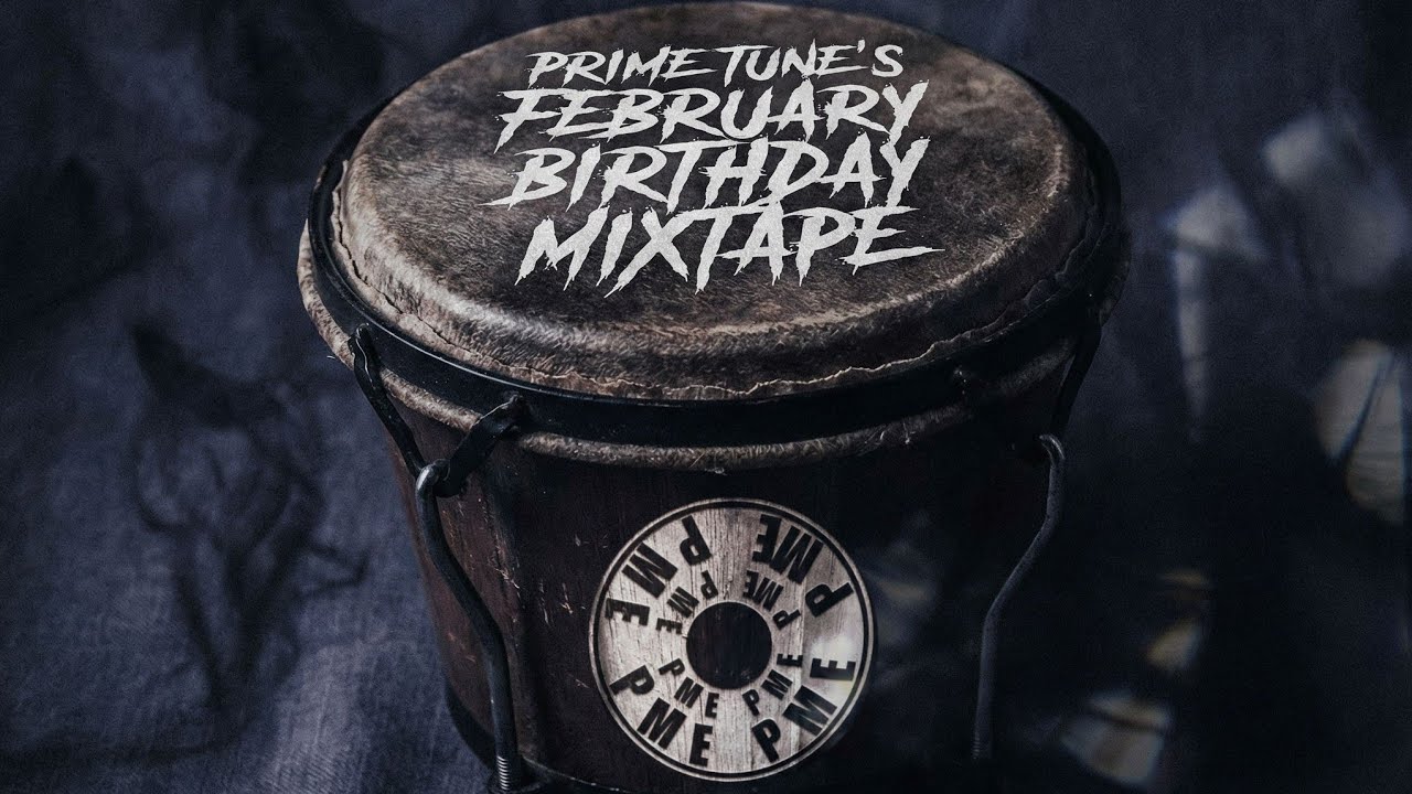 February Birthday Mixtape