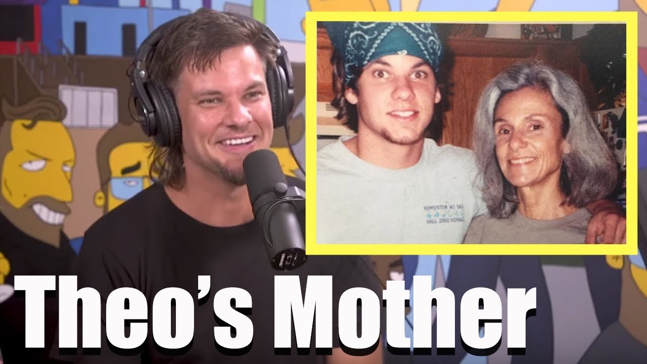 Theo Von on His Relationship with His Mother