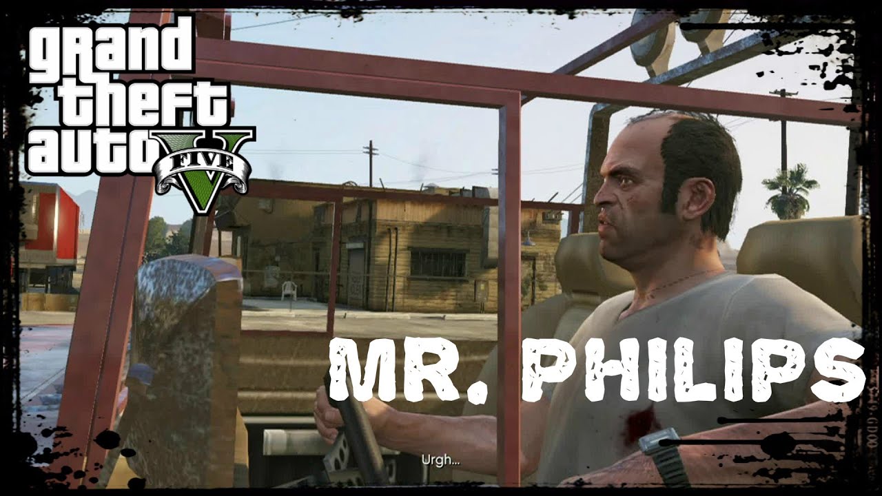 GTA V Walkthrough: Mission 12 -  Mr. Philips 