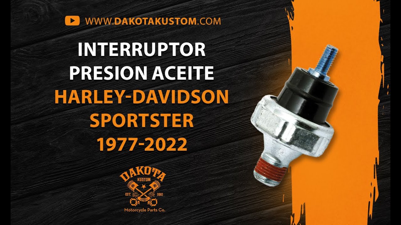 Interruptor Presion Aceite Harley-Davidson Sportster 1977-2022 - Dakota Kustom