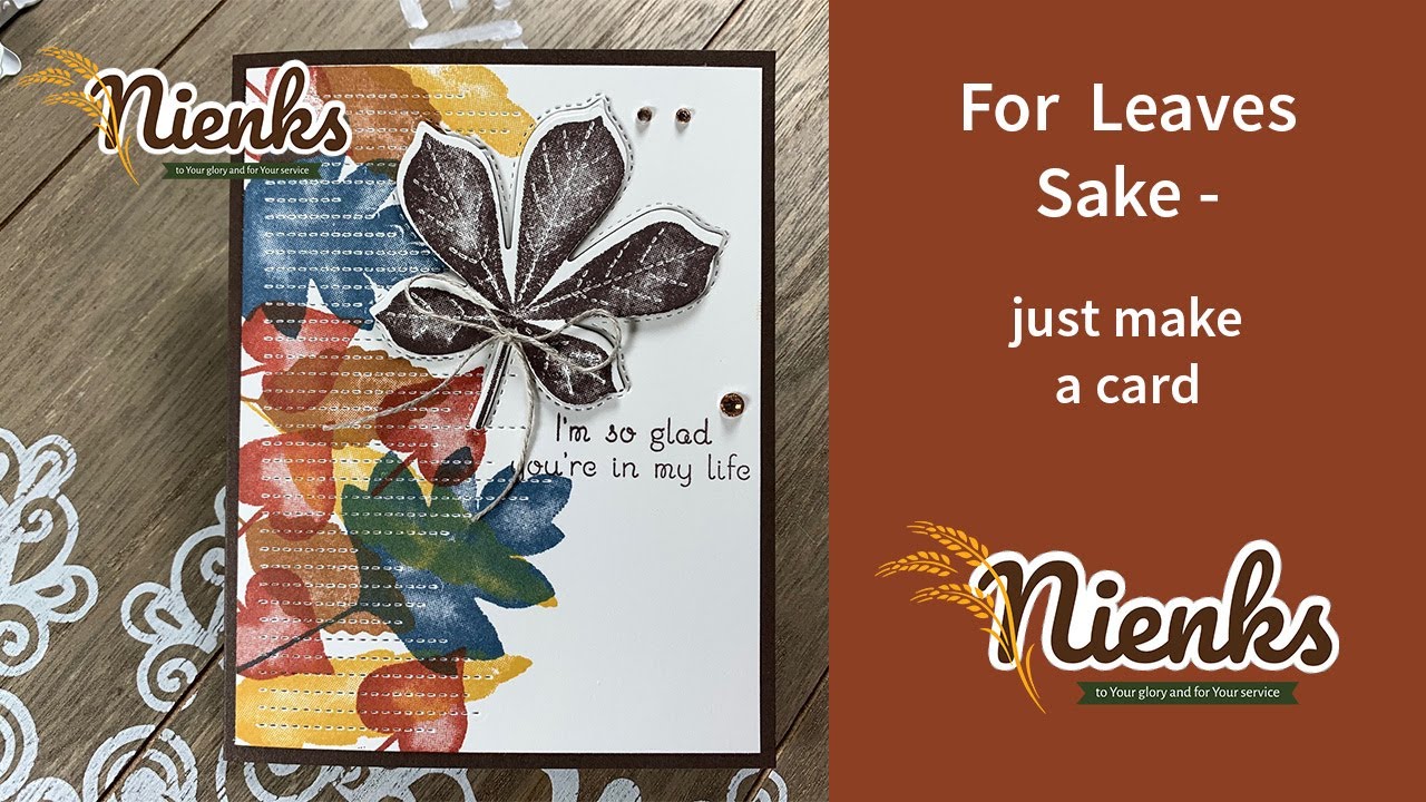 For leaves sake just make a card! | Love of Leaves Bundle | Stitched Leaves Dies | Stampin' Up!