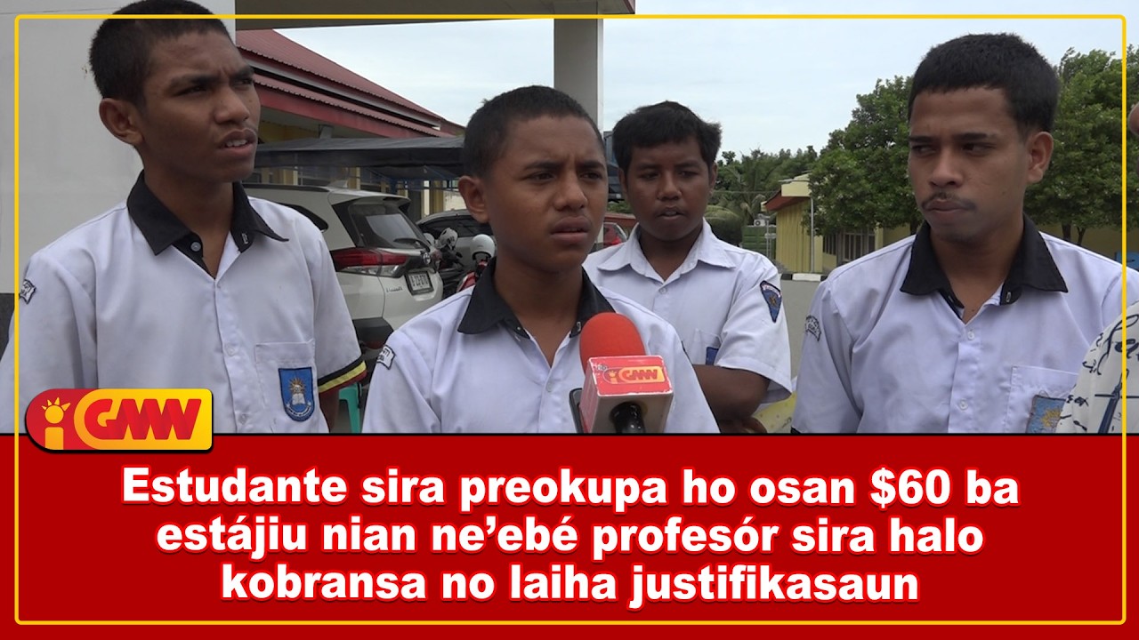 Estudante preokupa ho osan $60 ba estájiu nian neebé profesóres halo kobransa no laiha justifikasaun