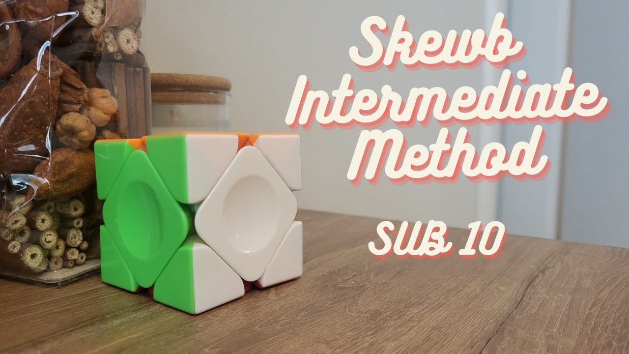How to get sub 10 on Skewb | Sarah's Intermediate Method