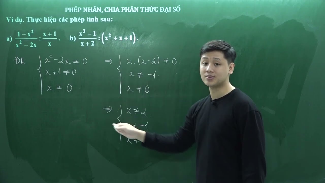 Toán lớp 8 - Phép nhân, phép chia phân thức đại số - Thầy Lê Ngọc Diên
