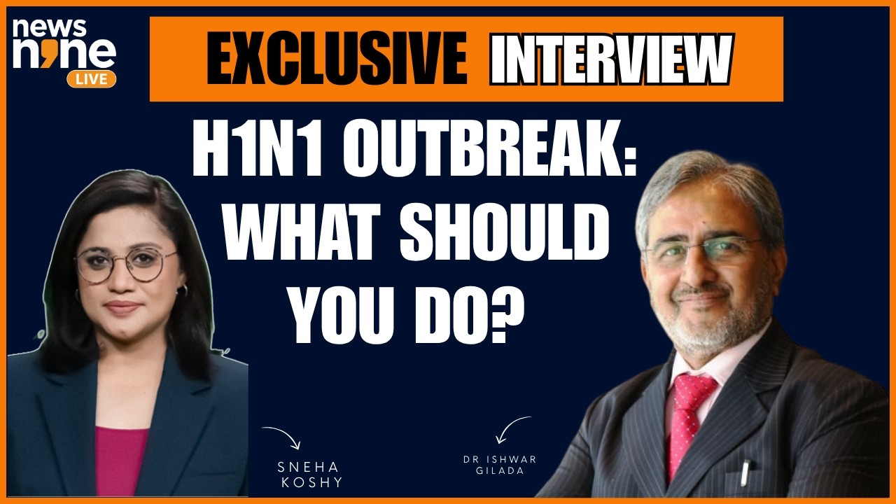 H1N1 OUTBREAK: WHAT SHOULD YOU DO? | Dr Ishwar Gilada Exclusive | News9