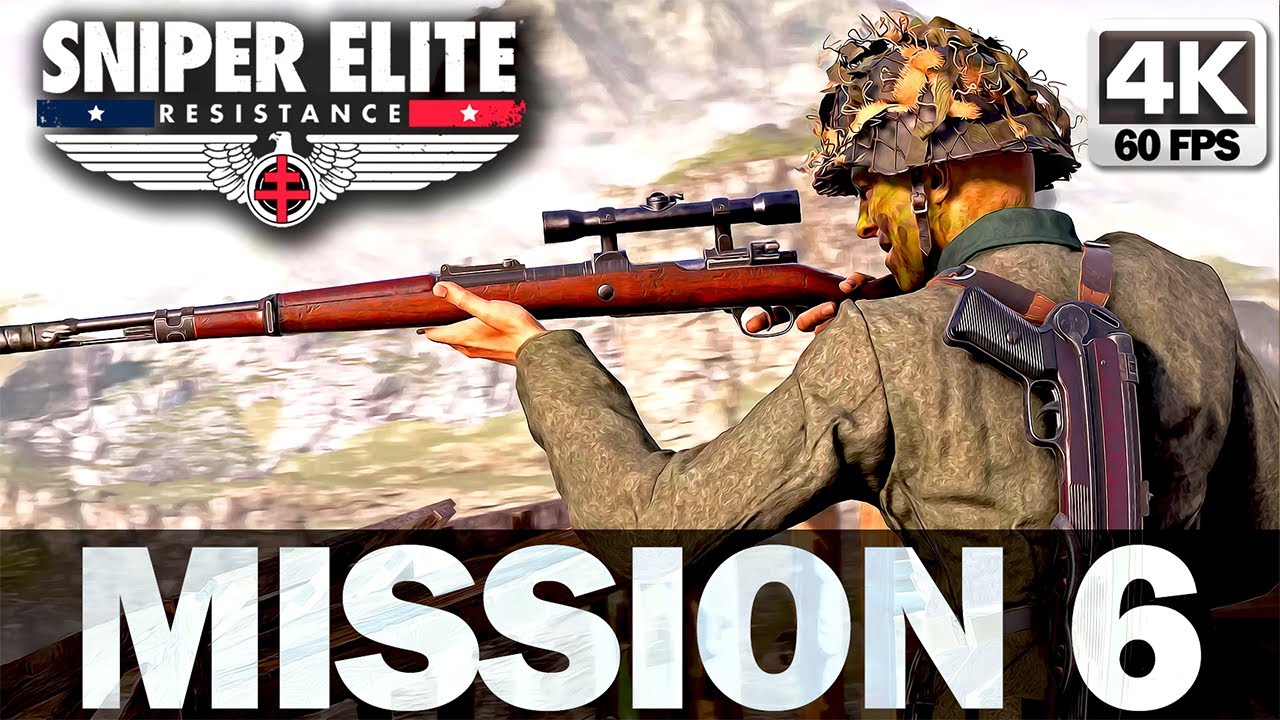 SNIPER ELITE RESISTANCE - Mission 6 Assault On Fort Rouge - Gameplay Walkthrough 4K 60FPS