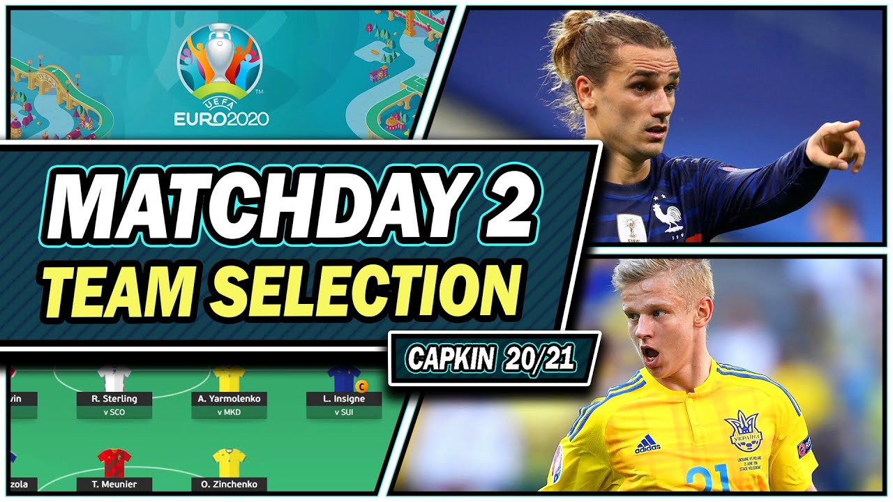 Team Selection for Matchday 2 | Must Own Players | Euro 2020 Fantasy Football | TIPS & GUIDE!