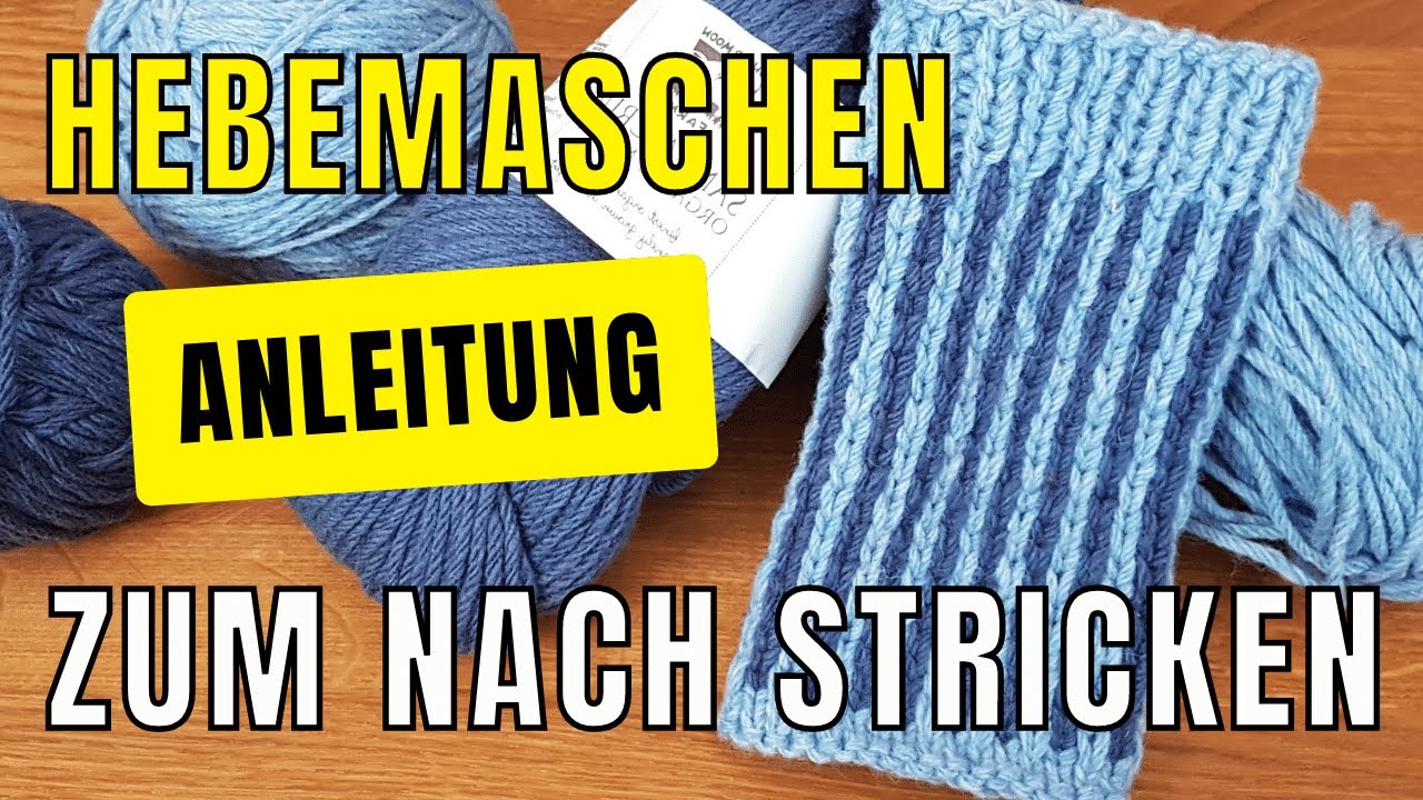 Hebemaschen Streifen stricken (Pulsw&auml;rmer) Strickanleitung