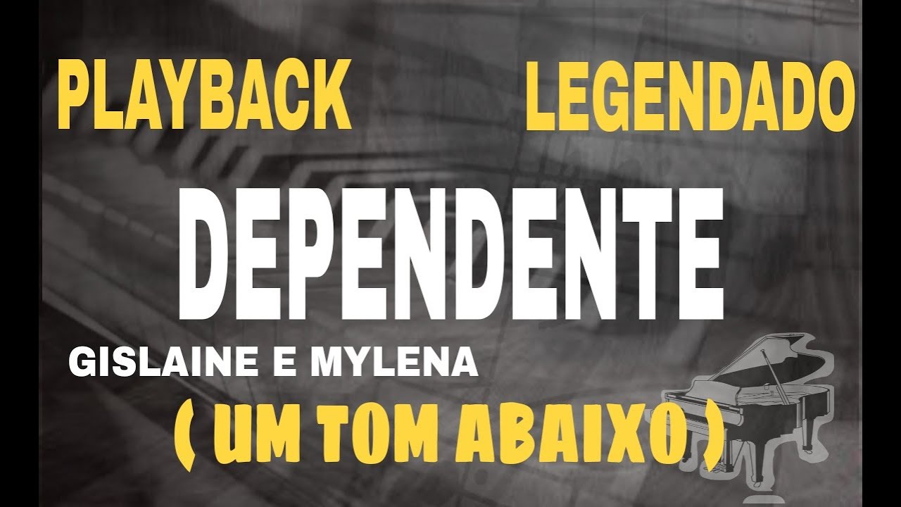 Playback - Dependente Gislaine e Mylena ( Um Tom Abaixo ) #ComLegenda