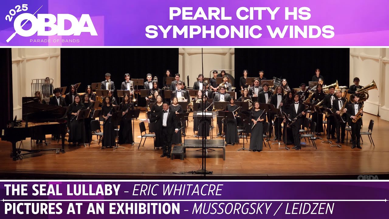 ① The Seal Lullaby ② Pictures at an Exhibition | Pearl City HS Symphonic Winds | 2025 OBDA POB
