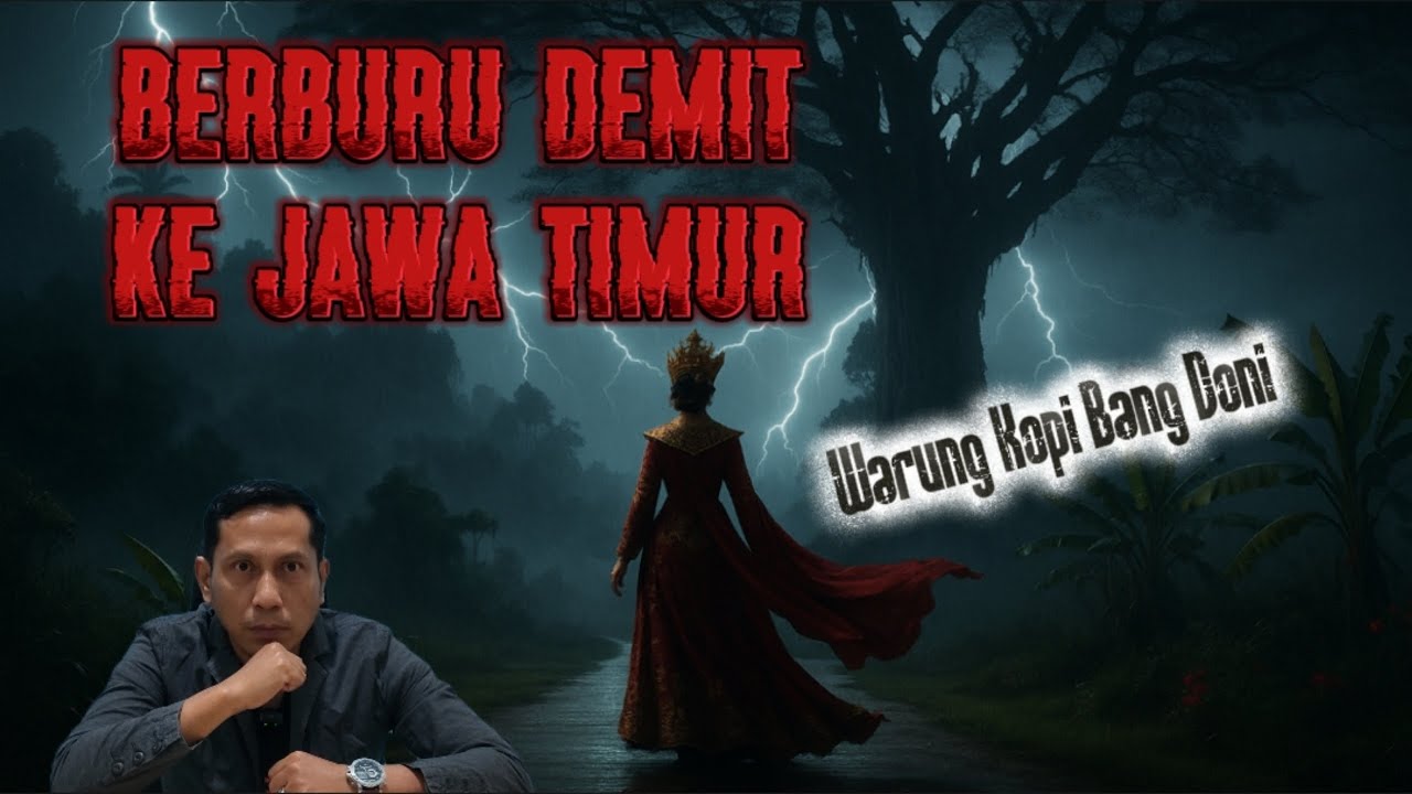 Berburu Demit ke Jawa Timur || Warung Kopi Bang Doni