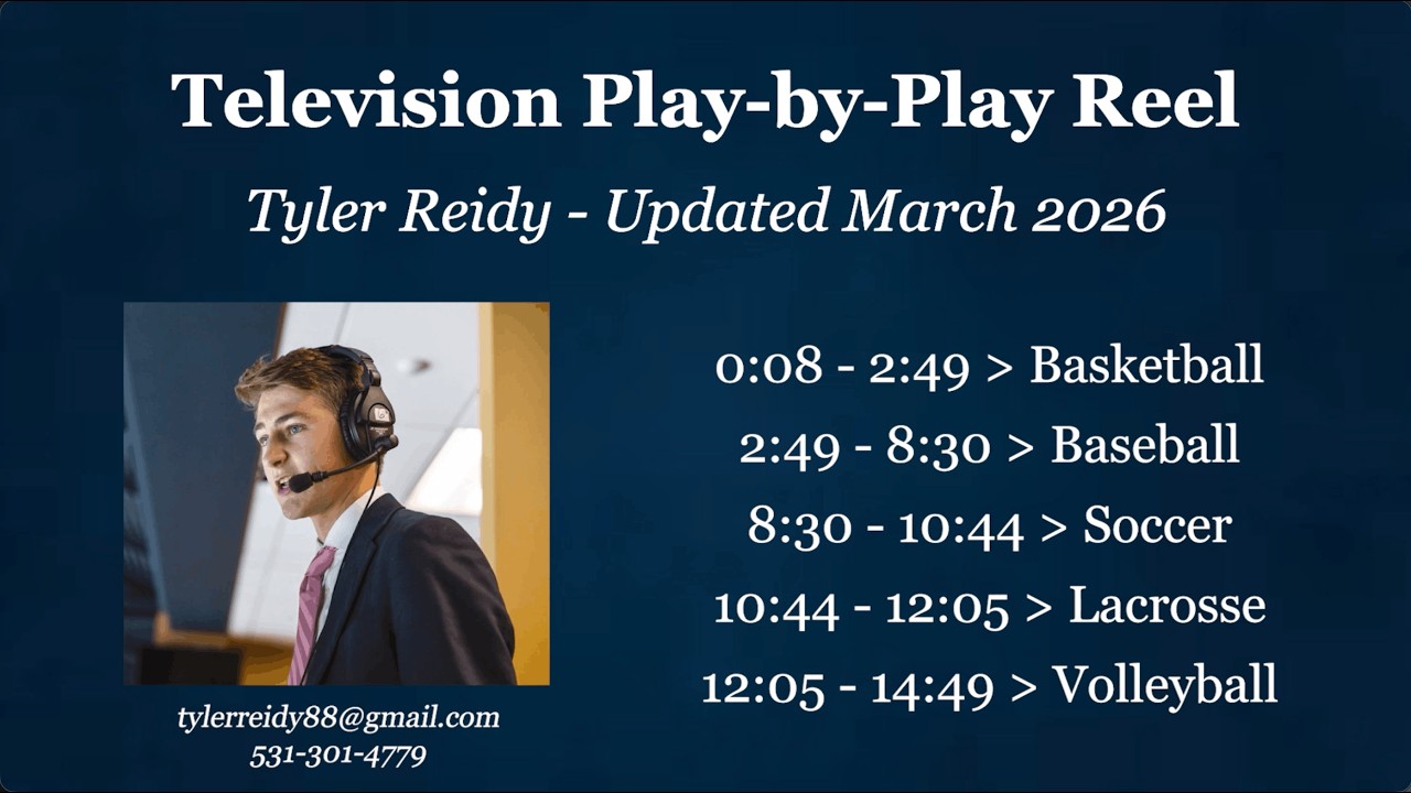 Tyler Reidy Television Play-by-Play Reel (Updated March 2026)