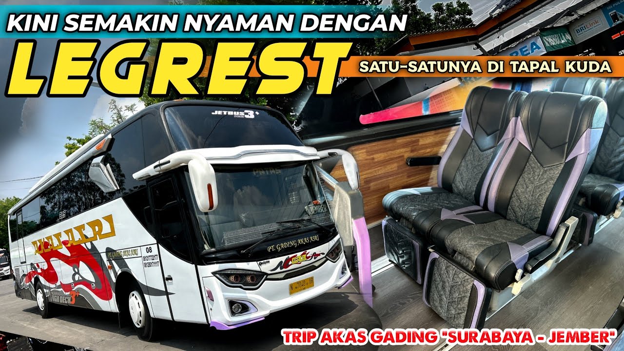 BUS PATAS TAPAL KUDA MULAI BERBENAH‼️AKAS ASRI KELUARKAN PATAS BER-LEGREST MEWAH,PERTAMA DI JALURNYA