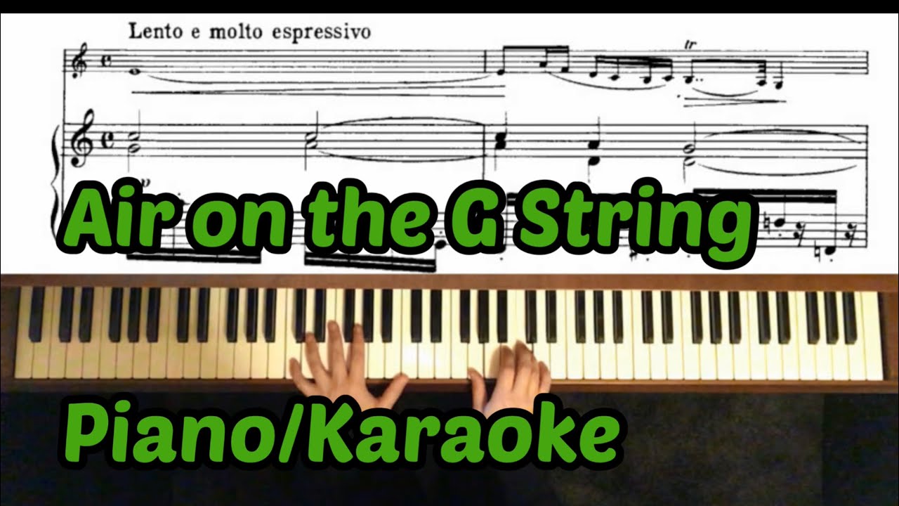 Air on the G String, C major, Piano accompaniment, J. S. Bach