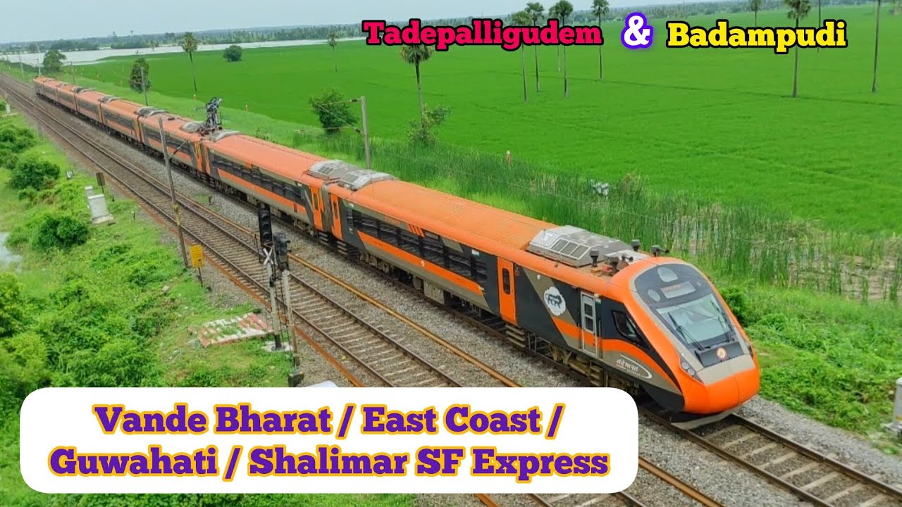 Vande Bharat + Guwahati and Freight Trains at Tadepalligudem & Badampudi...!
