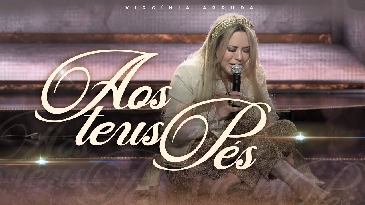Aos Teus Pés | Virgínia Arruda