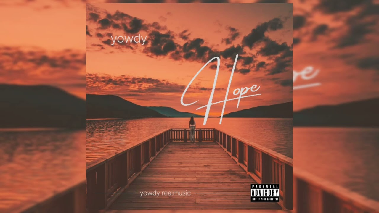 yowdy realmusic_Hope (official Audio)