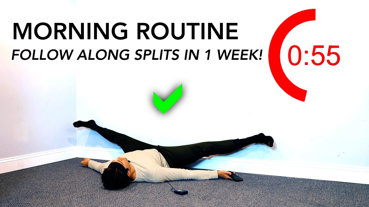 Achieve The Full Splits - Follow Along Morning Stretching Routine