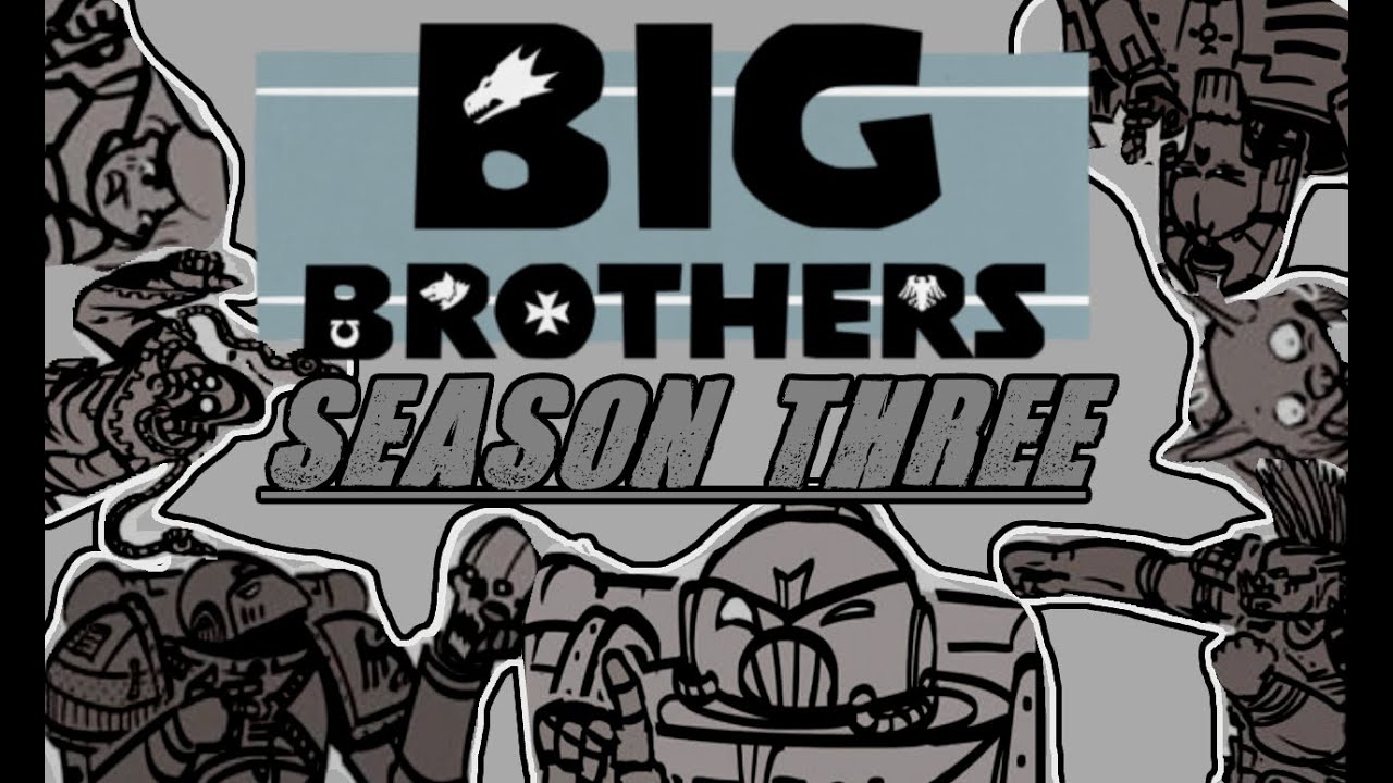 Big Brothers : SEASON 3 : TECHPRIESTS AND MONOLITH- A Warhammer 40k Webcomic Dub