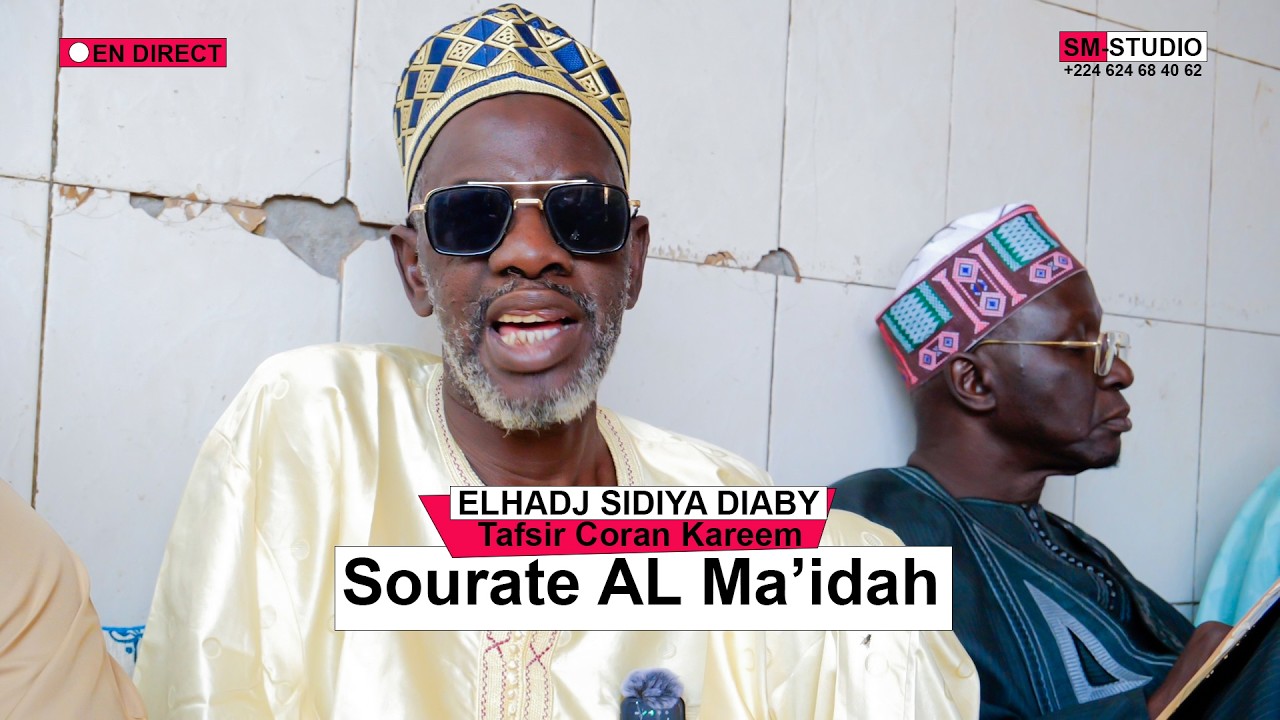 05 El hadj Sidiya Diaby Bastafaya tafsir coran kareem Sourate AL Ma’idah