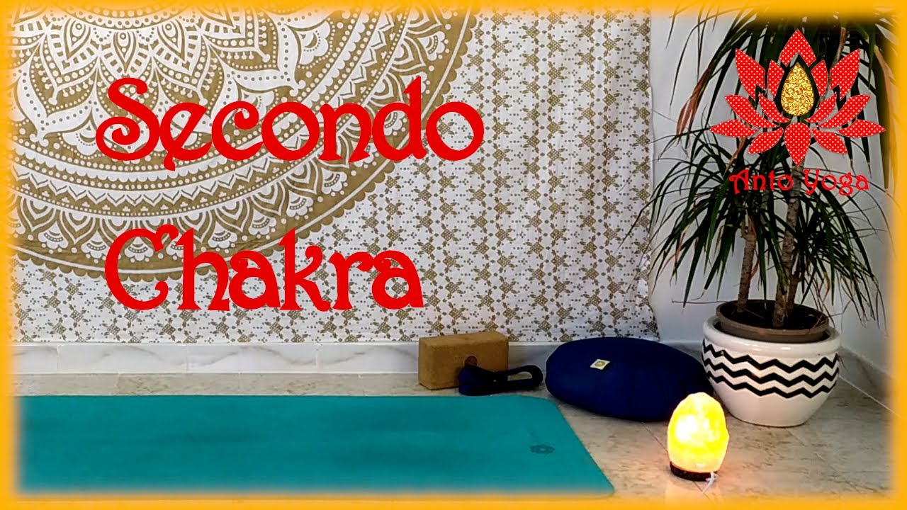 Secondo chakra - Perché è importante