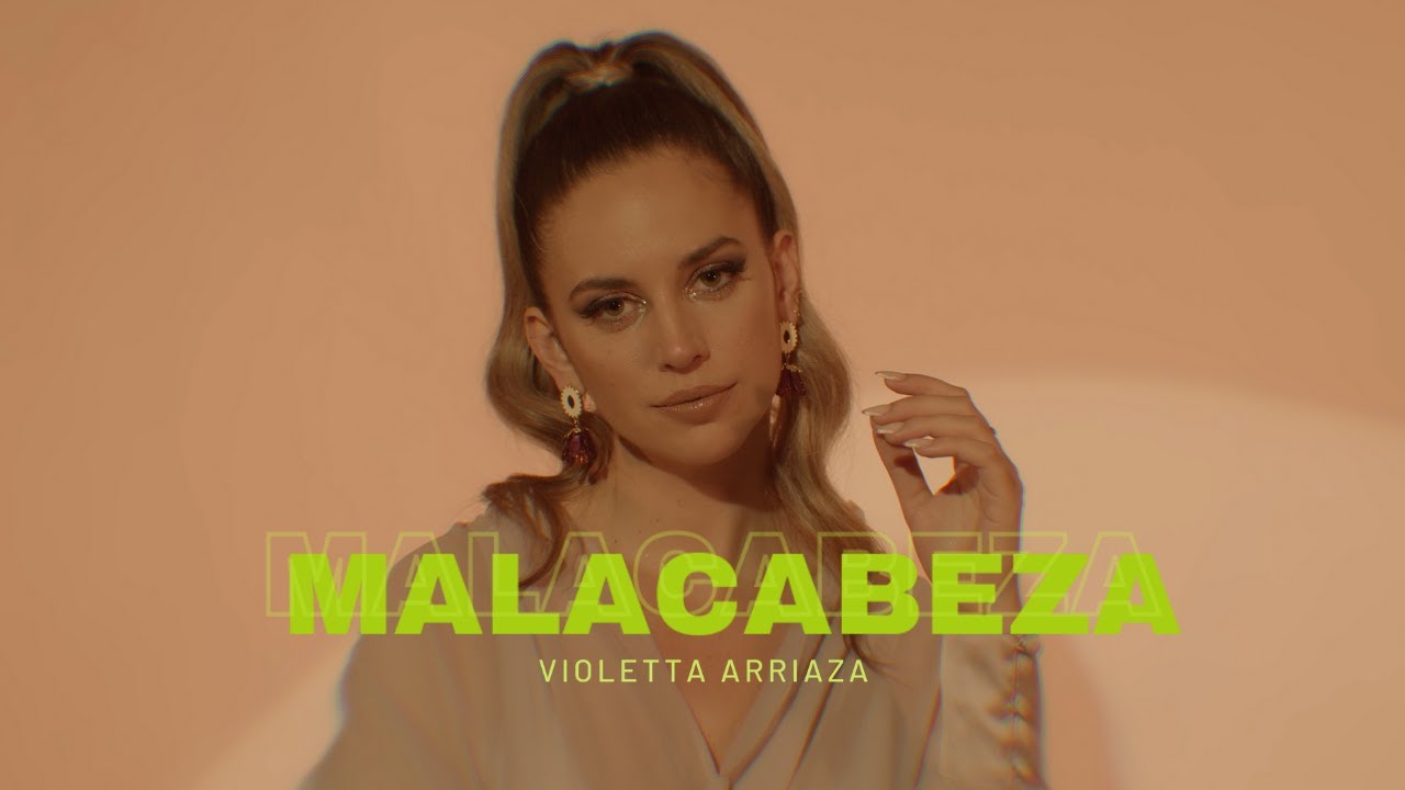 Violetta Arriaza - MALACABEZA (Oficial Video)